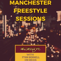 Manchester Live Freestyle - with DJ Fynn Bennell