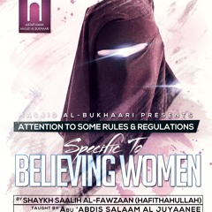 Attention To Some Rules & Regulations Specific To Believing Women Class 17