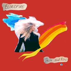 Blondfire - Here and Now