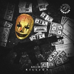 Kill Dem - Killjoy [La Clinica Recs Premiere]