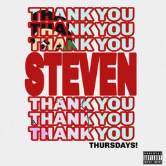 *THANK YOU STEVEN THURSDAYS* - HOOLIES ! (prod BlvckAmethyst)