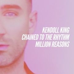 Chained To The Rhythm Million Reasons - Cover