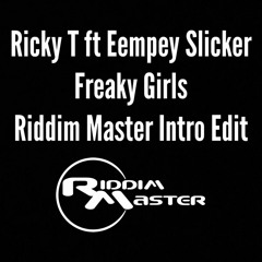 Ricky T - Freaky Girls (Riddim Master Intro Edit) (St. Lucia 2016)