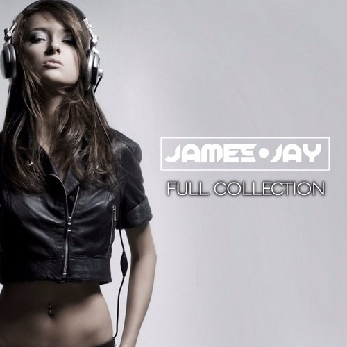 DJ James Jay - House - Full Collection