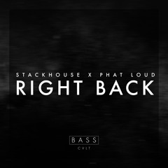 [BC040] Stackhouse & Phat Loud - Right Back