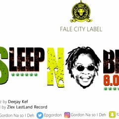 GORDON Sleep No Be Die