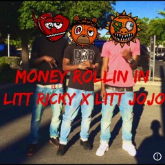 Litt Ricky x Litt JoJo - Money Rollin In