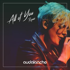 Betty Who - All of You (audalanche Remix)