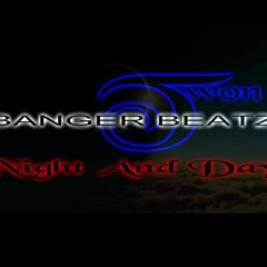 Banger Beatz - Night and Day