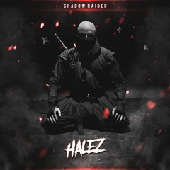 HALEZ - SHADOW RAIDER