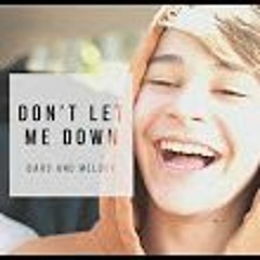 Dont Let Me Down (Bars and Melody Cover)