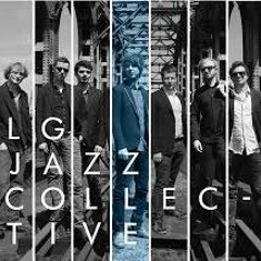 LG Jazz Collective - A