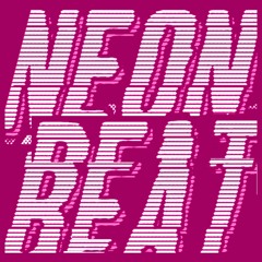 Neon Beat by Mark Sgarbossa