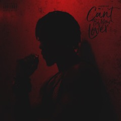 Jahnear - Can't Be Your Lover (Prod.TwoTone)