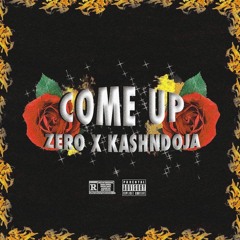 Come Up x Zero (Prod.96')
