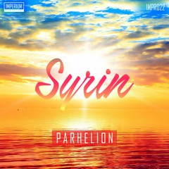 Syrin - Parhelion [Original Mix][OUT NOW!]