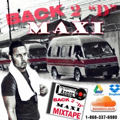 Back 2 D Maxi Mixtape - PaceSetter Addie