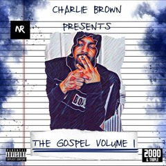 Charlie "CB" Brown - Tryna Get That Mula