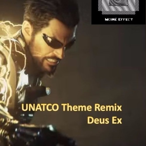 Deus Ex UNATCO Theme Remix