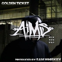 AIMS "Golden Ticket"