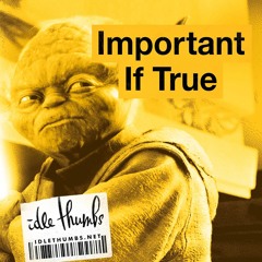 Important If True 6: Get Hoisted