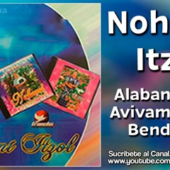 nohemi itzol Alabanzas de Avivamiento y BendiciÃ³n