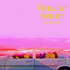 IGodTrilla x Don Geno ~ Feelin` Great {Prod By Don G}