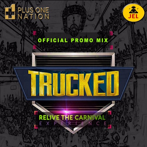 AD: 2017 Trucked NYC Promo Mix | Presented by THC