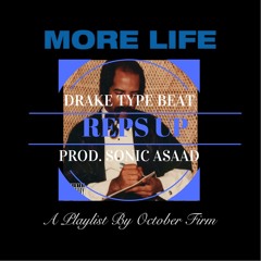 "REPS UP" Drake ft. Dave East More Life Type Beat