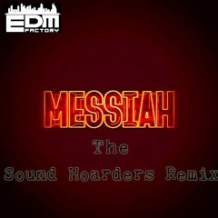 Alison Wonderland X M-Phazes - Messiah (The Sound Hoarders Remix)