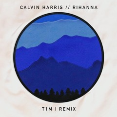 Calvin Harris - This Is What You Came For (T1M Remix)