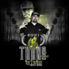 NOTHIN' But a G Thang Remake Feat- Hub City Rhymes