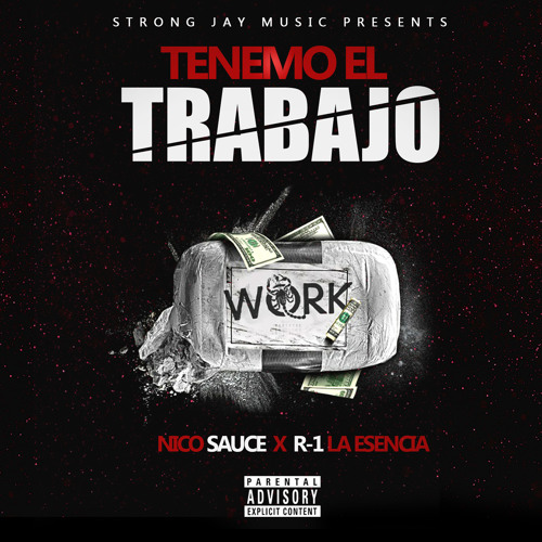 Nico Sauce X R - 1 La Esencia -Tenemo El Trabajo