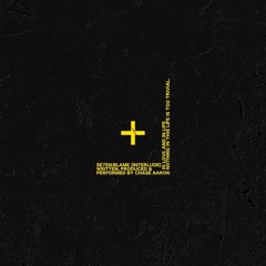 SE7EN:BLAME [Interlude]