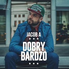 Jacob A - Dobry Bardzo