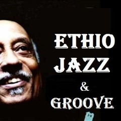 EthioJazz & Groove Vo 1