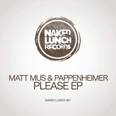 Pappenheimer & Matt Mus - Please (Original Mix) OUT NOW
