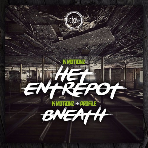 HET ENTREPOT (OUT  NOW 7/04/17)