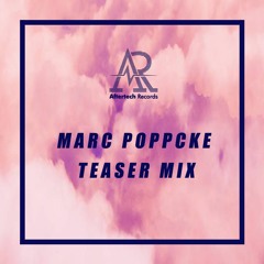 Marc Poppcke - Teaser Mix For Aftertech Party April 1st