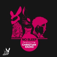 We Rabbitz Feat. Christian Radke - No Sleep