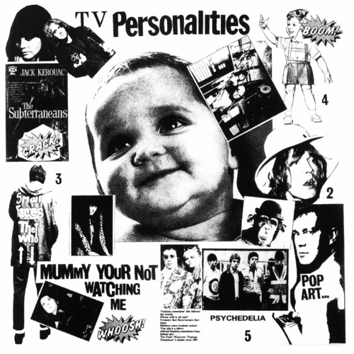 Television Personalities - Screaming Quietly (From Mummy Your Not Watching Me)