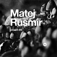 WAXX037 : Matej Rusmir - Umiem