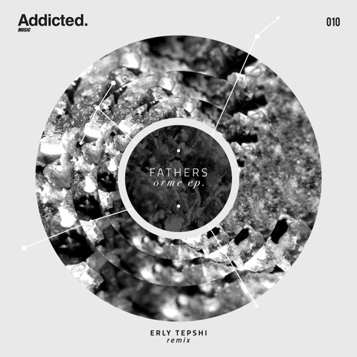 PREMIERE: Fathers - Orme (Original Mix) [Addicted Music]