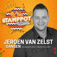 Jeroen van Zelst - Dansen (DJ Ruud's 2017 Freestyle Edit)