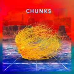 Chunks