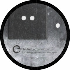 ALPI - Average Absorpivity EP + Moteka Remixes - Children Of Tomorrow