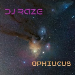 Dj Raze - Ophiucus (techno) 2017