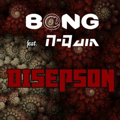 Disepson feat N-Quin