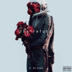 The Return