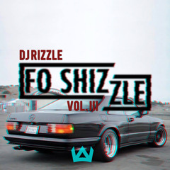 DJ RIZZLE-FO SHIZZLE VOL.3